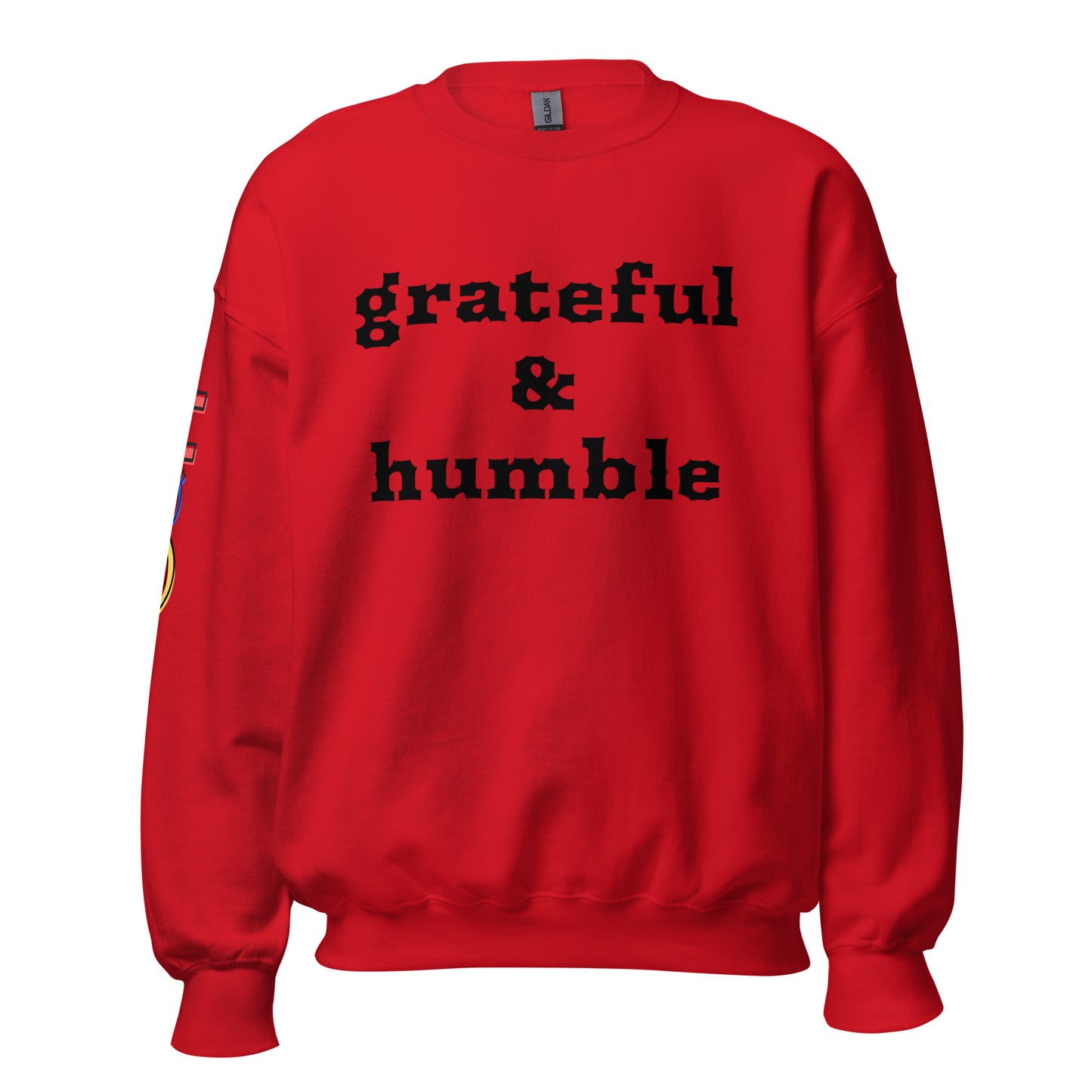 Grateful and Humble Unisex Sweatshirt